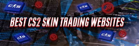 cs trading websites|CS2 Skin Trading Sites Comparison .